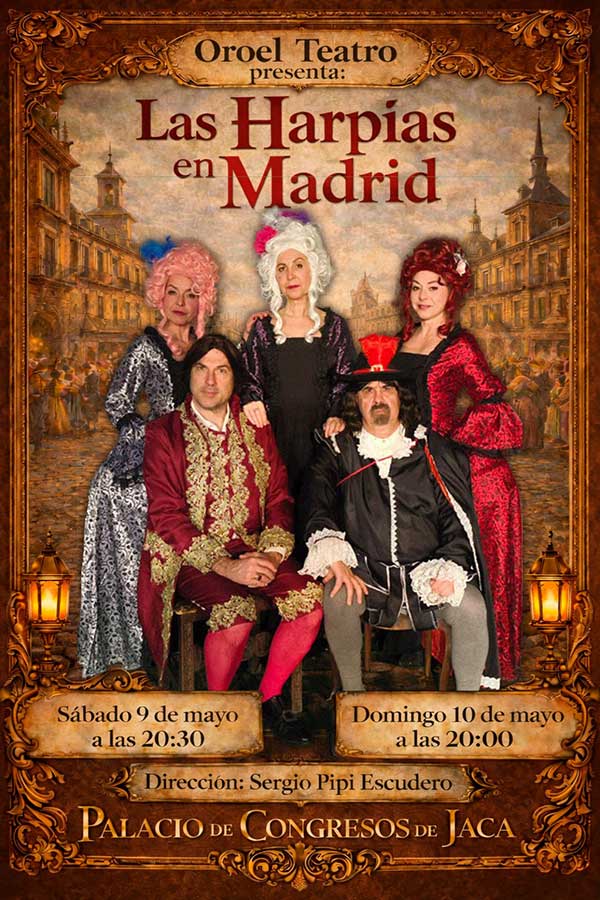 “Las Harpias en Madrid” de Nando López representada por Oroel Teatro. 