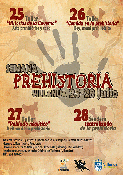 La Semana se desarrollará hasta el 28 de julio con actividades para niños y jóvenes, de entre 6 y 14 años, y una propuesta para toda la familia. Ayer, se estrenó el programa con un divertido taller de “Historias de caverna”, que incluyó un cuentacuentos y un taller de pintura y caza prehistórica que permitió a los pequeños conocer las técnicas que empleaban nuestros antepasados para logar víveres y dejar sus huellas pictóricas en grutas y paredes. Hoy, la comida será la protagonista de la Semana, con un taller en el que se elaborará un menú típicamente prehistórico. El entretenimiento y la diversión continuará el jueves, creando un “Poblado neolítico”. Los pequeños se convertirán en auténticos trogloditas, a través de disfraces y caracterizaciones, para desarrollar un taller de música y percusión.  Los talleres se desarrollan de 17.00 a 19.00 horas y su aforo es limitado, 20 plazas por taller, por lo que es necesario inscribirse previamente en la Oficina de Turismo. El coste es de 5 euros por taller.