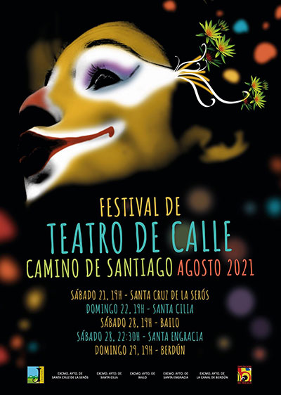 Dentro del Festival Internacional en el Camino de Santiago, el certamen de Teatro de calle llega a su 20ª edición en dos fines de semana ( días 21, 22, 28 y 29 de agosto) y en 5 localidades: Santa Cruz de la Serós, Santa Cilia, Bailo, Santa Engracia y Berdún, con la participación de cinco compañías de teatro de Aragón, Navarra, Cataluña y Galicia, como son Civi Civiac, Troupe Malabo, Vaques, D´Click y Zirika Zirkus, que pondrán en escena espectáculos de gran calidad dirigidos a todo tipo de públicos. 