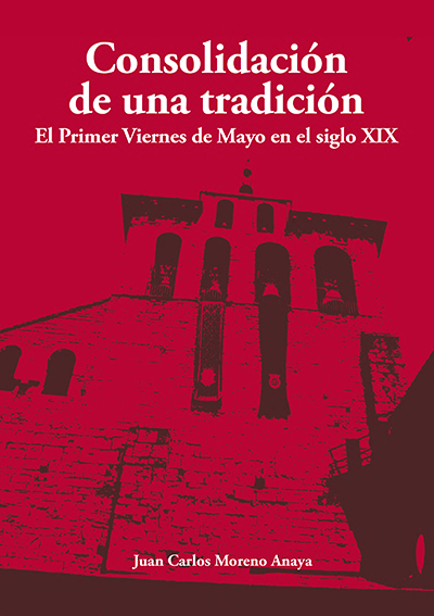 
Juan Carlos Moreno, nos presenta su tercera obra “Consolidación de una tradición. El Primer Viernes de Mayo en el siglo XIX”, que tras “El Primer Viernes de Mayo durante los Austrias” y “Paseo por la Festividad del Primer Viernes de Mayo del siglo XVIII”, componen una trilogía –un profundo trabajo– en el que se van sucediendo todos los avatares de una Fiesta que probablemente sea milenaria.