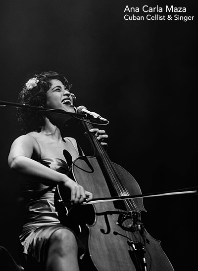 Ana Carla MazaCuban Cellist & Singer